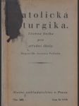 Katolická liturgika: Učebná kniha pro střední školy - náhled