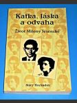 Kafka, láska a odvaha - Život Mileny Jesenské - náhled