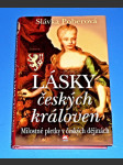 Lásky českých královen - Milostné pletky v českých dějinách - náhled