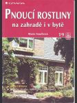 Pnoucí rostliny na zahradě i v bytě - náhled