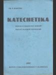 Katechetika. Návod k duchovní správě školní mládeže katolické - náhled