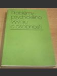 Problémy psychického vývoje a osobnosti - náhled