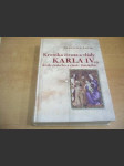 Kronika života a vlády Karla IV., krále českého a císaře římského - náhled