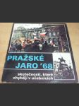 Pražské jaro 68. Skutečnosti, které chybějí v učebnicích - náhled