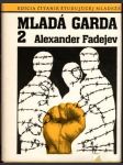 Mladá Garda II. (len druhá časť dvojzväzkového vydania) malý formát - náhled