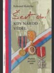 Šest dní kdy národ věděl. Pražské povstání 1945 - náhled