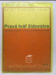 Pravá tvář židovstva: Židovský problém ve světle původních pramenů - náhled