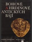 Bohové a hrdinové antických bájí - náhled