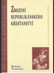 Zrození republikánského křesťanství - náhled