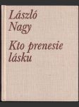 Kto prenesie lásku - náhled