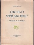 Okolo Strakonic balady a pověsti (s venovaním a podpisom autora) - náhled