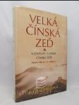 Velká čínská zeď: Vzestupy a pády Čínské říše: Období 1000 př. n. l. - 2000 n.l. - náhled