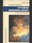 Vytváření národních identit v Evropě 18. až 20. století - náhled