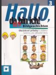 Hallo, da bin ich ! Bildgeschichten 3 (veľký formát) - náhled