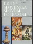 Dejiny Slovenska slovom i obrazom I. (veľký formát) - náhled