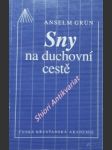 Sny na duchovní cestě - grün anselm - náhled