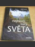 Nejhezčí túry světa - náhled