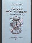 Putování za svatým františkem - batory šimon ofm cap. - náhled