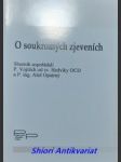 O soukromých zjeveních - sborník - bratr vojtěch od sv. hedviky / opatrný aleš / sv. jan od kříže / laurentin rené / rahner karel / del zotto cornelio - náhled