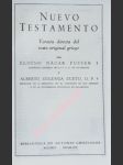 Nuevo testamento - fuster eloíno nácar / cueto alberto colunga - náhled