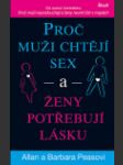 Proč muži chtějí sex a ženy potřebují lásku (Why Men Want Sex and Women need Love) - náhled