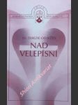 NAD VELEPÍSNÍ a jiné spisy - Sv.Terezie od Ježíše - náhled