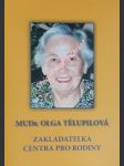 Mudr. olga tělupilová zakladatelka centra pro rodiny - náhled