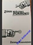 Zánik myšlenky pokroku - krasnodebski zdislaw - náhled