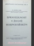 Křesťanská sociologie - díl ii. - spravedlnost v životě hospodářském - vašek bedřich - náhled