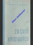 Za časů kristových - poučné stati z novozákonní doby - hudec tomáš - náhled