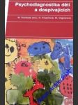 Psychodiagnostika dětí a dospívajících - svoboda mojmír/ krejčířová dana/ vágnerová marie - náhled