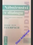 Náboženství v dialogu - štampach odilo ivan - náhled