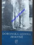 Dobšinská ledová jeskyně - ondruš fedor - náhled