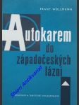 Autokarem do západočeských lázní - wollmann františek - náhled