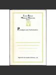 Paradigms and Mathematics [Paradigmata a matematika; paradigma; filosofie, dějiny matematiky, vědy; sborník] - náhled