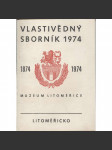 Litoměřicko - Vlastivědný sborník roč. 11./1974 (Litoměřice) - náhled