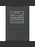 Die sexuelle Frage und das Christentum [sexuologie, náboženství] - náhled