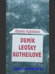 Deník leošky kutheilové - kubešová blanka - náhled