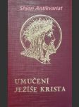 Umučení pána našeho ježíše krista - miklík josef c. ss. r. - náhled