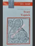 Svatý vojtěch - druhý pražský biskup   (1983) - dvorník františek - náhled