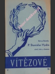 P. stanislav vydra učitel, kněz a vlastenec - benetka bořivoj - náhled