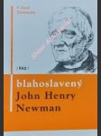 Blahoslavený john henry newman - dachovský karel - náhled