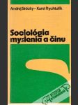 Sociológia myslenia a činu - náhled