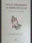 Nové předpisy o odpustcích  - co jsou a jak získat odpustky - herbst winfrid s.d.s. - náhled