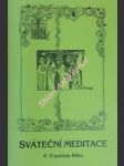 Sváteční meditace - klika františek p. - náhled