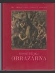 Kroměřížská obrazárna - Katalog sbírky obrazů arcibiskupského zámku v Kroměříži - náhled