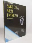 Smrt číhá mezi hvězdami: Osudy lidí, kteří chtěli dobýt vesmír - náhled