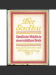 Der Sadhu. Christliche Mystik in einer indischen Seele [křesťanská mystika; Indie; náboženství; křesťanství] - náhled