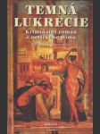 Temná Lukrecie: Kriminální román z antického Říma - náhled