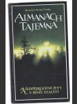 Almanach tajemna - nadpřirozené jevy v běhu staletí - náhled